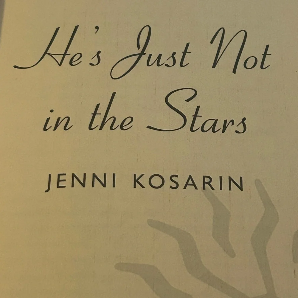 Wicked Astrology He’s Just Not In The Stars Jenni Kosarin First Edition